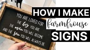 How I Make Farmhouse Signs | Easy DIY Wood Signs