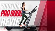 ProForm Pro 9000 Treadmill Review | Compact & Amazing Features