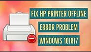 How to Fix HP Printer Offline Problem Windows 10/8/7 Error