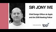 Sir Jony Ive | 2018 Hawking Fellow | Cambridge Union