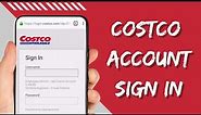 Costco Sign In | Costco Account Login Guide 2023 | Costco.com