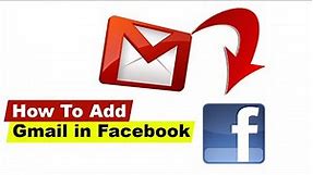 How To Add Gmail in Facebook (2024) Update~ How to add email address on facebook