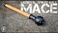Making a Medieval Spiked Ball Mace - Historical Build