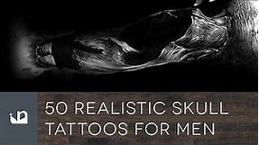 50 Realistic Skull Tattoos For Men