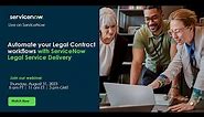 Automating your Legal Contract generation and execution through ServiceNow Legal Service Delivery