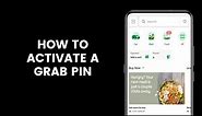 How to Activate a Grab PIN and Create 6 Digit PIN Security to Protect Your Grab Account
