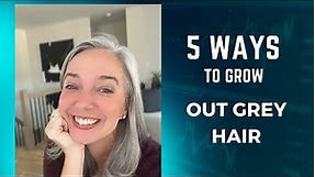 5 Ways to Grow Out Your Grey Hair!