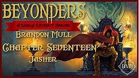 Beyonders - A World Without Heroes by Brandon Mull - Chapter 17 - Jasher