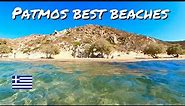 The BEST beaches on Patmos, Dodecanese Islands Greece