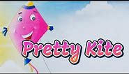Pretty Kite | Pretty Kite Rhyme With Lyrics | Pretty Kite Rhyme for Children | Pretty Kite Poem
