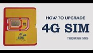 How to Upgrade BSNL 4G SIM Card Services through SMS