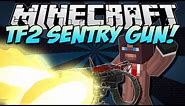 Minecraft | SENTRY GUN! (Team Fortress 2!) | Mod Showcase [1.5.1]
