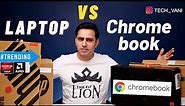 Chromebook Vs Laptop Which One Is Better For You ? Clear Answer For Students Daily Use & Office Use