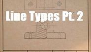 Line Types in Technical Drawings Part 2