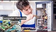 Computer Hardware Basics.