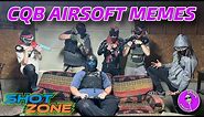 CQB Airsoft Memes (ShotZone: Counterstrike)