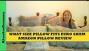 What Size Pillows Fit Euro Shams Amazon Pillow Review