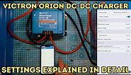 Victron Orion-Tr Smart DC-DC Charger settings explained in detail