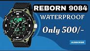 Reborn 9084 Water-Proof Watch 🔥 Digital + Analog 🔥 Unboxing and Details Review