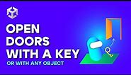 How to OPEN A DOOR With KEY in UNITY - Easy Tutorial