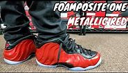 NIKE AIR FOAMPOSITE ONE METALLIC RED REVIEW & ON FEET