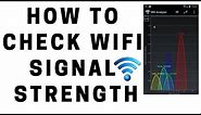 How to Check WiFi Signal Strength