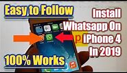 Install Whatsapp on iPhone 4 100% Works in March 2019
