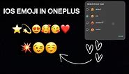How To Use iOS Emoji in OnePlus Device | via Honista App