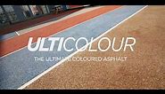 ULTICOLOUR The ultimate coloured asphalt
