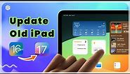 How to Update Old iPad to iOS 17 | Unable to Check for Update iPad 2023