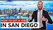 How to Get a Job in San Diego
