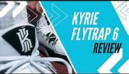 Nike Kyrie Flytrap 6 Basketball Shoes Review