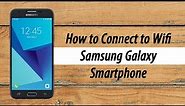 How to Connect to Wifi On ANY Samsung Galaxy Smartphone