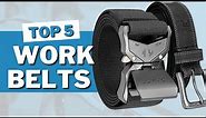 Best 5 Work Belts in 2023