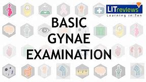 Basic Gynae Examination