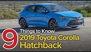 2019 Toyota Corolla Hatchback Review: 9 Things You Need to Know – The Short List