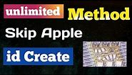 How to create apple id account unlimited | full skip apple id create method