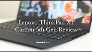Lenovo ThinkPad X1 Carbon 5th Gen Review 2017