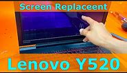 Lenovo Screen Repair: Legion Y520 Laptop Screen Replacement