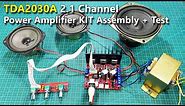 TDA2030A 2.1 Channel Power amplifier Board DIY Kit Assembly and Test