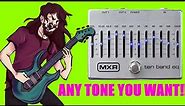 How to Get ANY Tone | MXR Ten Band EQ in the FX Loop!