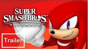 Smash Bros. Ultimate x Sonic The Hedgehog - Knuckles the Echidna Fan-made Character Reveal Trailer |