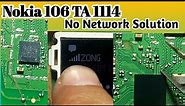 Nokia 106 TA-1114 No Service Solution | All Nokia No Network Solution All Nokia Low Service Solution