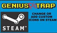 How to Change and Add Custom Steam Icons For Grid View.