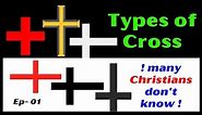 Different Types of Christian Cross Symbols Explained EP-1