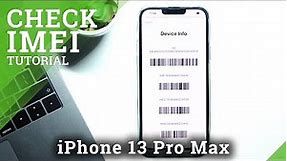 How to Locate IMEI & Serial Number on iPhone 13 Pro Max – IMEI Status