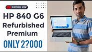 Hp EliteBook 840 G6 Refurbished Laptop | Hp EliteBook Review | 🔥Low Price Refurbished Laptop