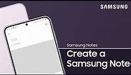 Create a Note in the Samsung Notes app | Samsung US