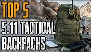 Top 5 Best 5.11 Tactical Backpacks on Amazon