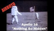 Apollo 16 - Nothing So Hidden